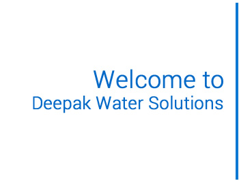 Welcome to Deepak Water Solutions